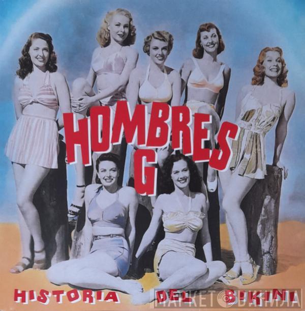 Hombres G - Historia Del Bikini