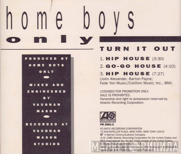  Home Boys Only  - Turn It Out