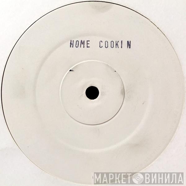 - Home Cookin' EP