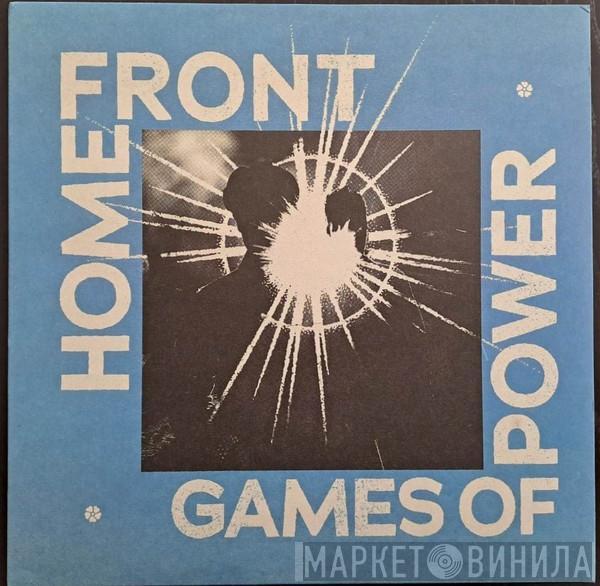  Home Front   - Games Of Power