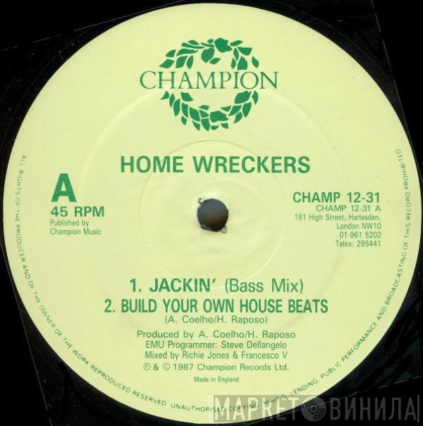 Home Wreckers - Jackin'