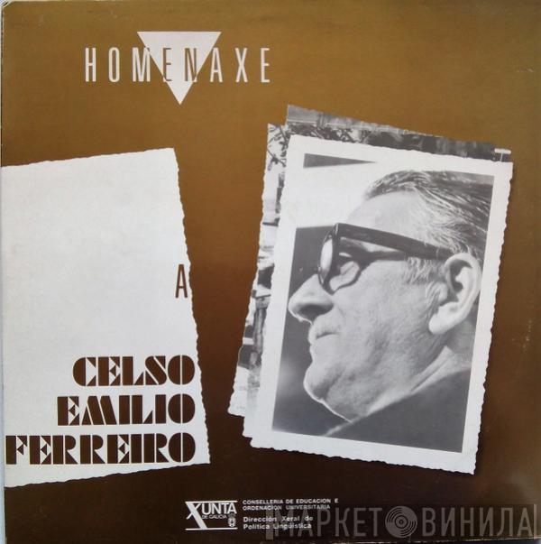  - Homenaxe A Celso Emilio Ferreiro