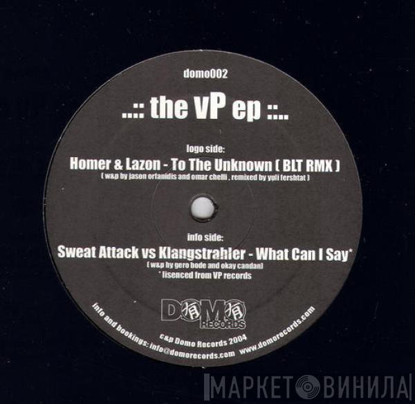 Homer & Lazon, Sweat Attack, Klangstrahler - The VP EP