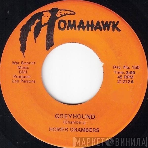  Homer Chambers  - Greyhound / Hotel Lonelyville