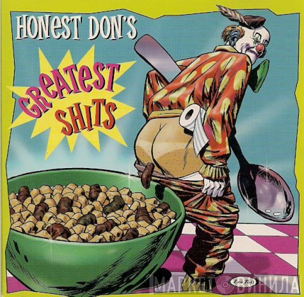  - Honest Don's Greatest Shits