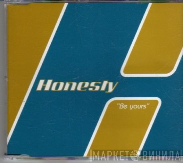 Honesty  - Be Yours