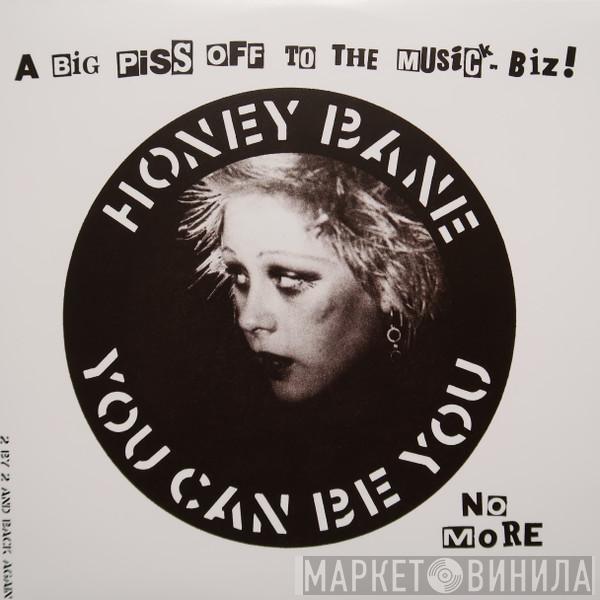 Honey Bane - You Can Be You