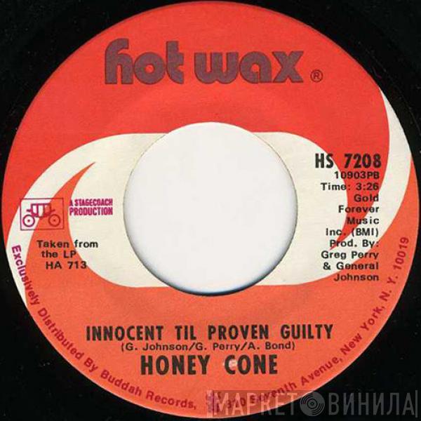  Honey Cone  - Innocent Til Proven Guilty / Don't Send Me An Invitation