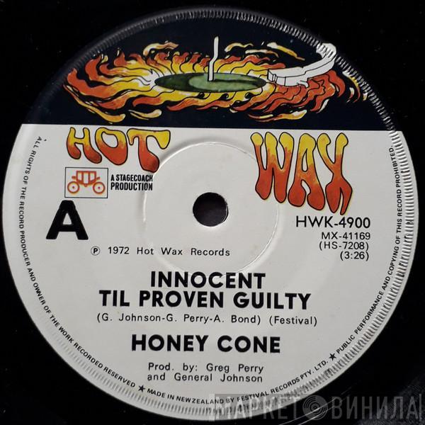  Honey Cone  - Innocent Til Proven Guilty / Don't Send Me An Invitation