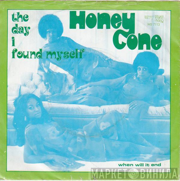 Honey Cone - The Day I Found Myself / When Will It End