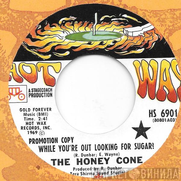 Honey Cone - While You're Out Looking For Sugar!