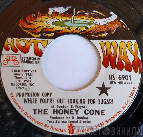 Honey Cone - While You're Out Looking For Sugar?