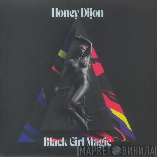 Honey Dijon - Black Girl Magic