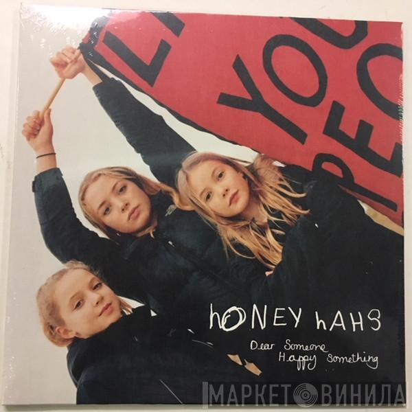 Honey Hahs - Dear Someone, Happy Something