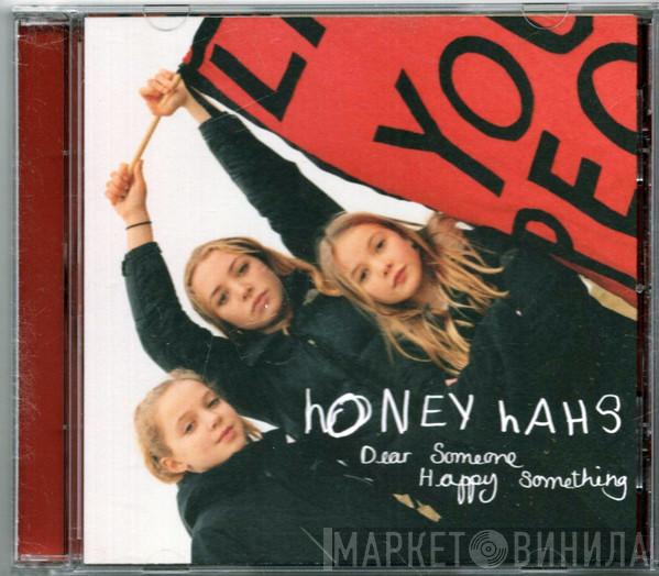Honey Hahs - Dear Someone, Happy Something