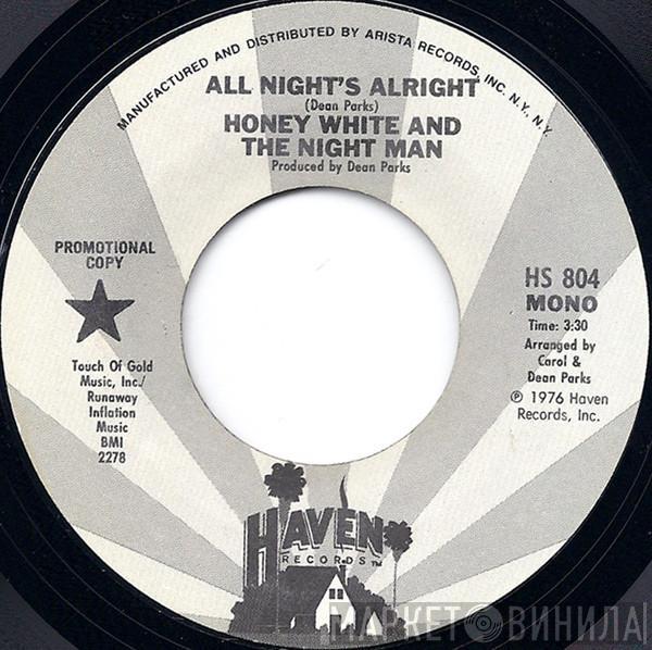Honey White And The Night Man - All Night's Alright