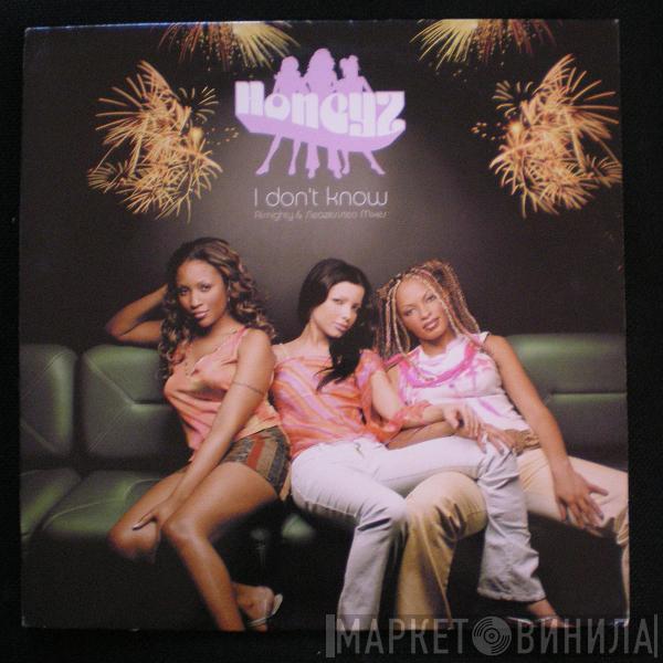 Honeyz - I Don't Know (Almighty & Sleazesisters Mixes)