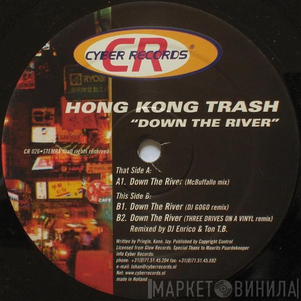 Hong Kong Trash - Down The River