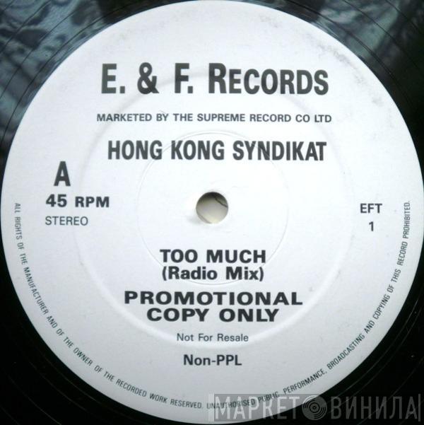 Hongkong Syndikat - Too Much