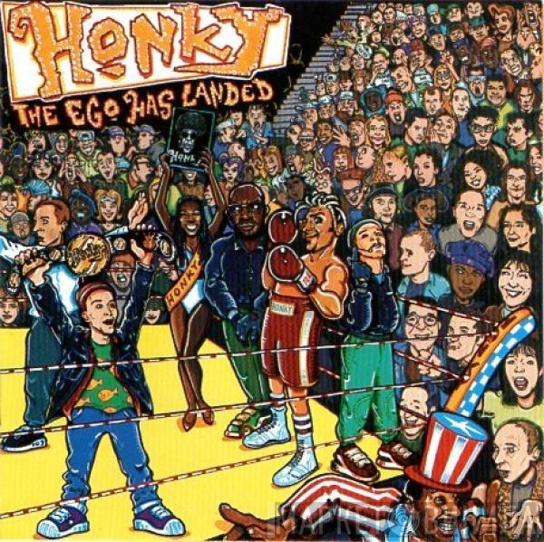 Honky - The Ego Has Landed