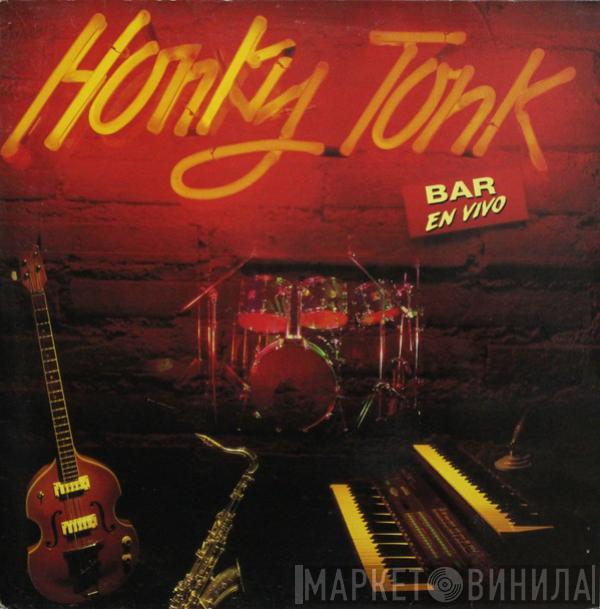  - Honky Tonk Bar En Vivo