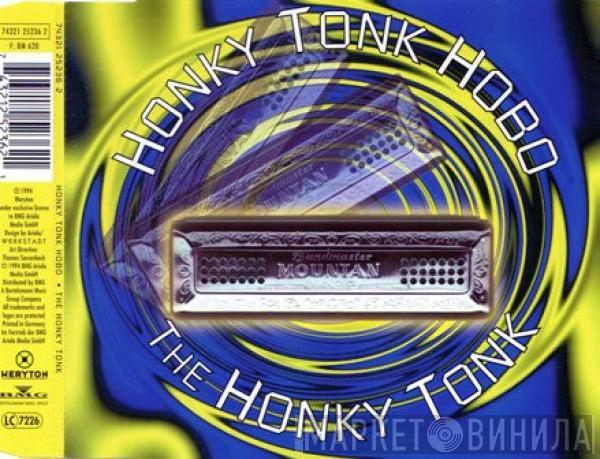  Honky Tonk Hobo  - The Honky Tonk