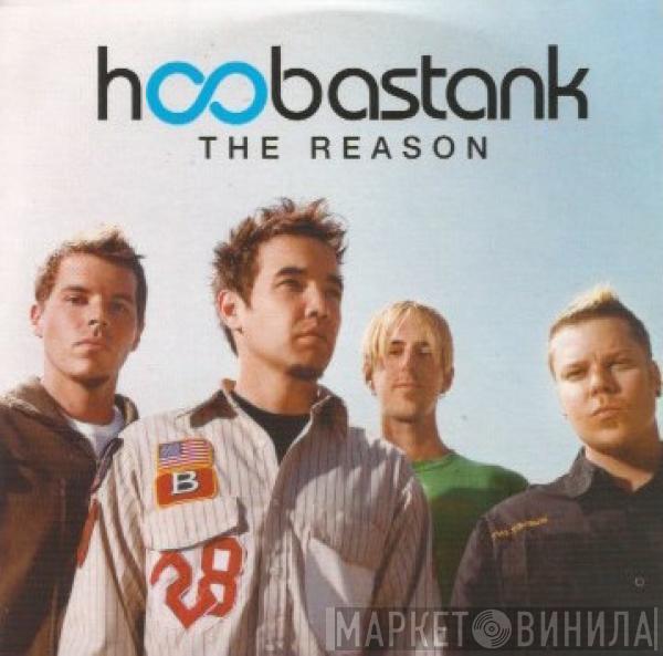 Hoobastank - The Reason