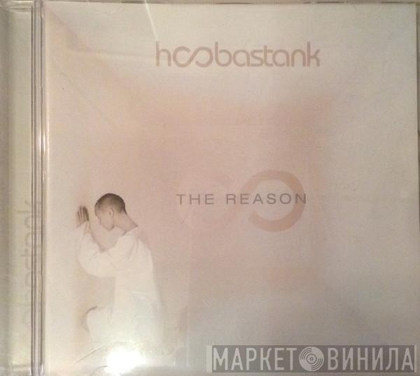  Hoobastank  - The Reason