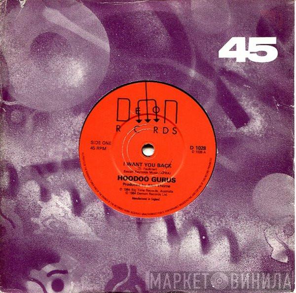 Hoodoo Gurus - I Want You Back
