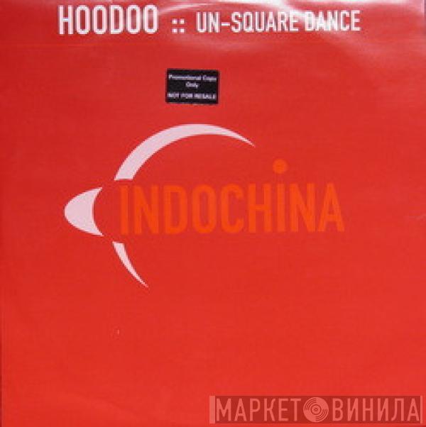 Hoodoo - Un-Square Dance