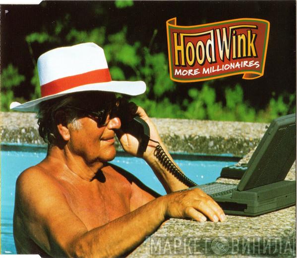 Hoodwink - More Millionaires