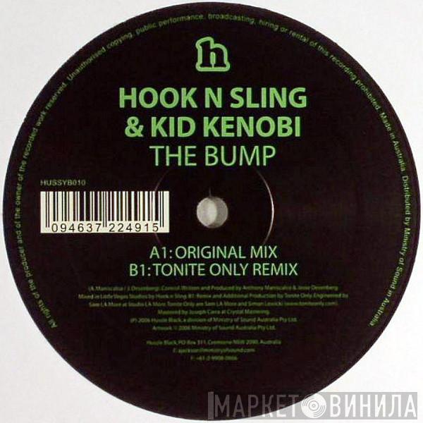 Hook N Sling, Kid Kenobi - The Bump