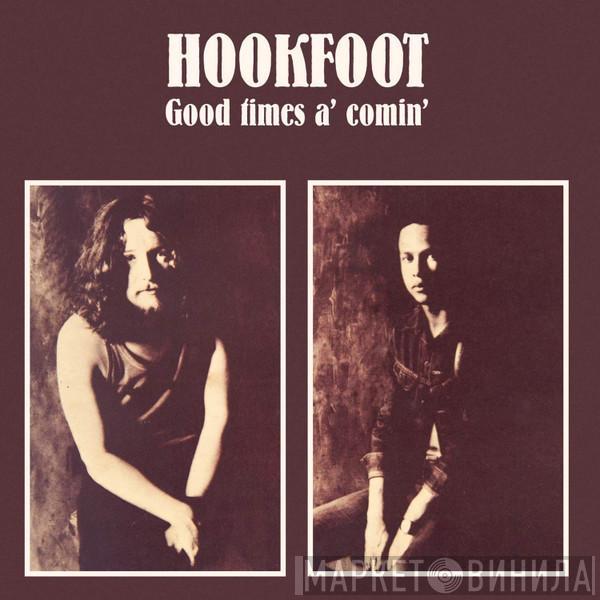 Hookfoot - Good Times A' Comin'