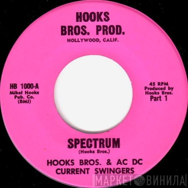Hooks Bros. & AC DC Current Swingers - Spectrum