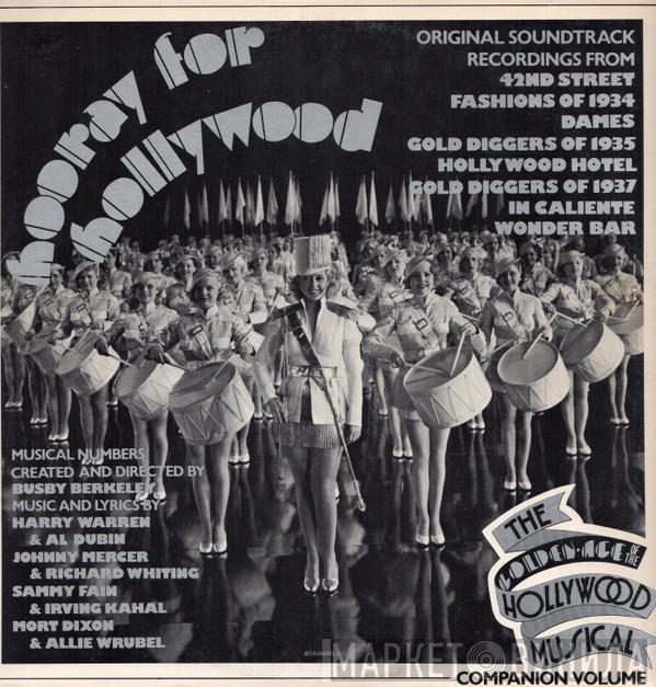  - Hooray For Hollywood (The Golden-Age Of The Hollywood Musical Companion Volume)