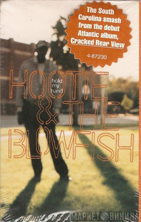  Hootie & The Blowfish  - Hold My Hand