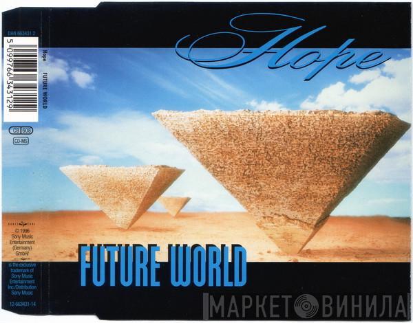  Hope   - Future World