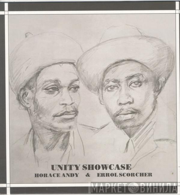 Horace Andy, Errol Scorcher - Unity Showcase