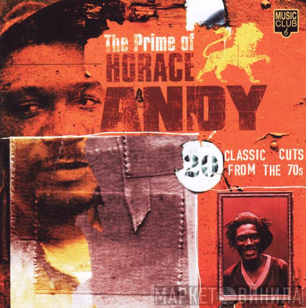 Horace Andy - The Prime Of Horace Andy - 20 Classic Cuts From the 70's