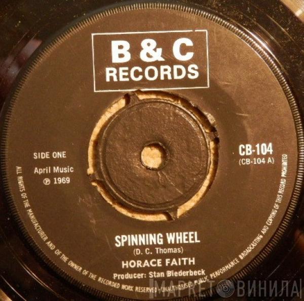 Horace Faith - Spinning Wheel