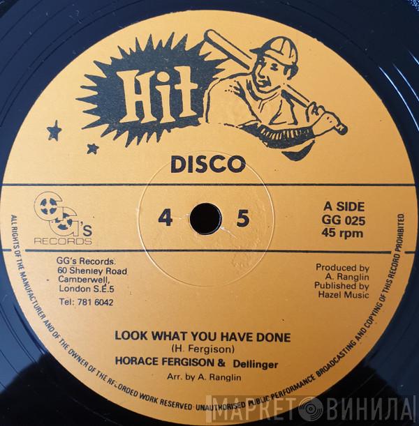 Horace Ferguson, Dillinger - Look What You Have Done