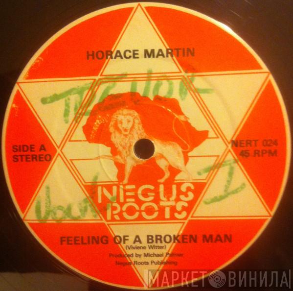 Horace Martin - Feeling Of A Broken Man / Zuggy Zuggy