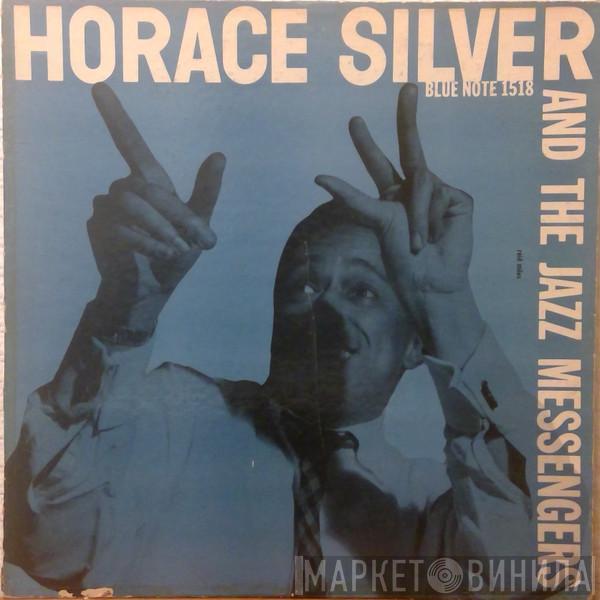 Horace Silver, Art Blakey & The Jazz Messengers - Horace Silver And The Jazz Messengers
