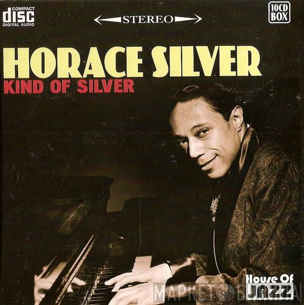 Horace Silver - Kind Of Silver