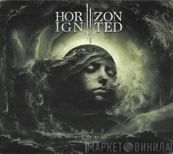 Horizon Ignited - Tides