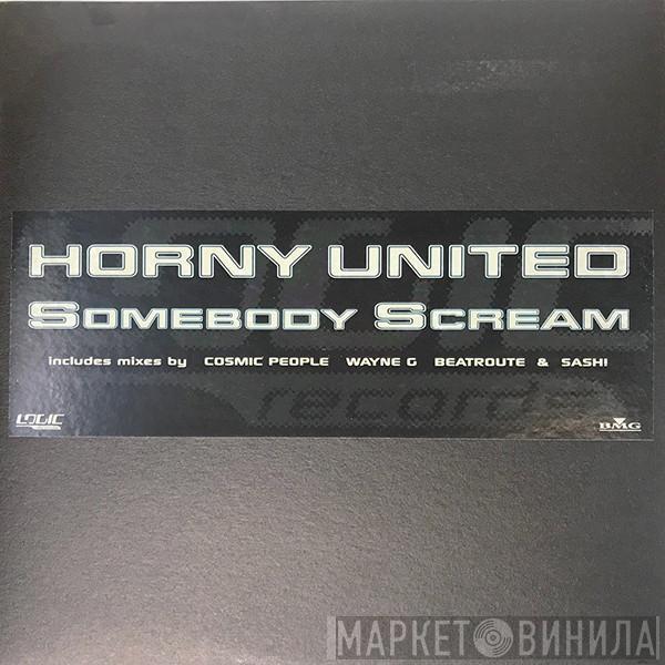 Horny United - Somebody Scream