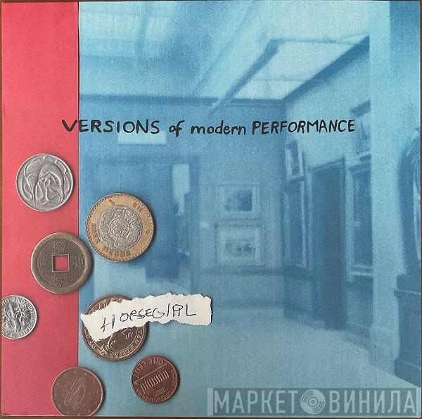 Horsegirl  - Versions Of Modern Performance