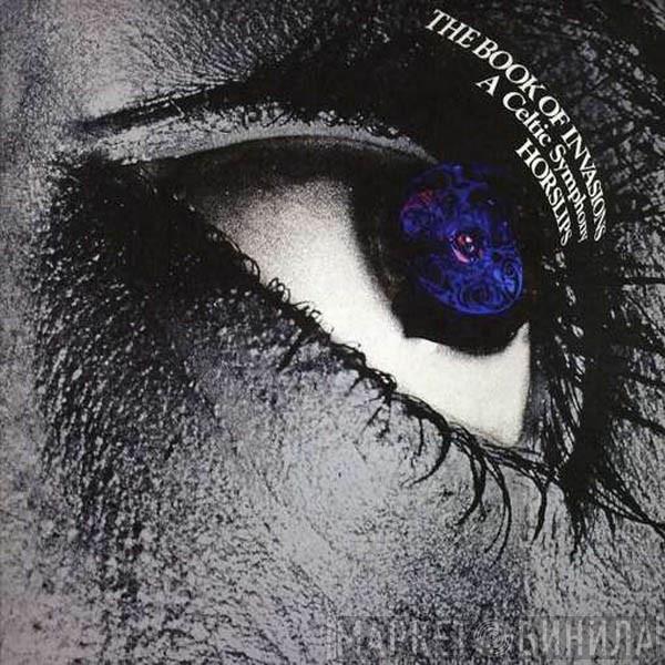 Horslips - The Book Of Invasions (A Celtic Symphony)