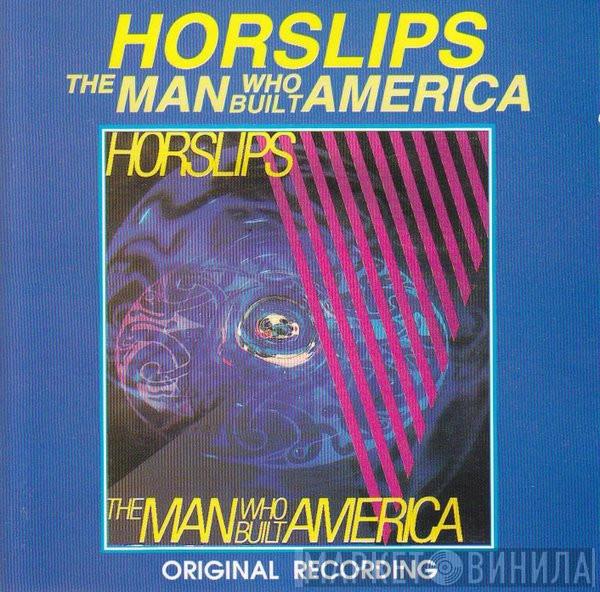  Horslips  - The Man Who Built America