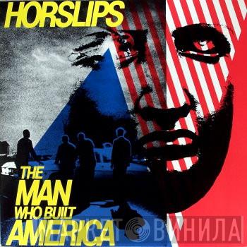  Horslips  - The Man Who Built America